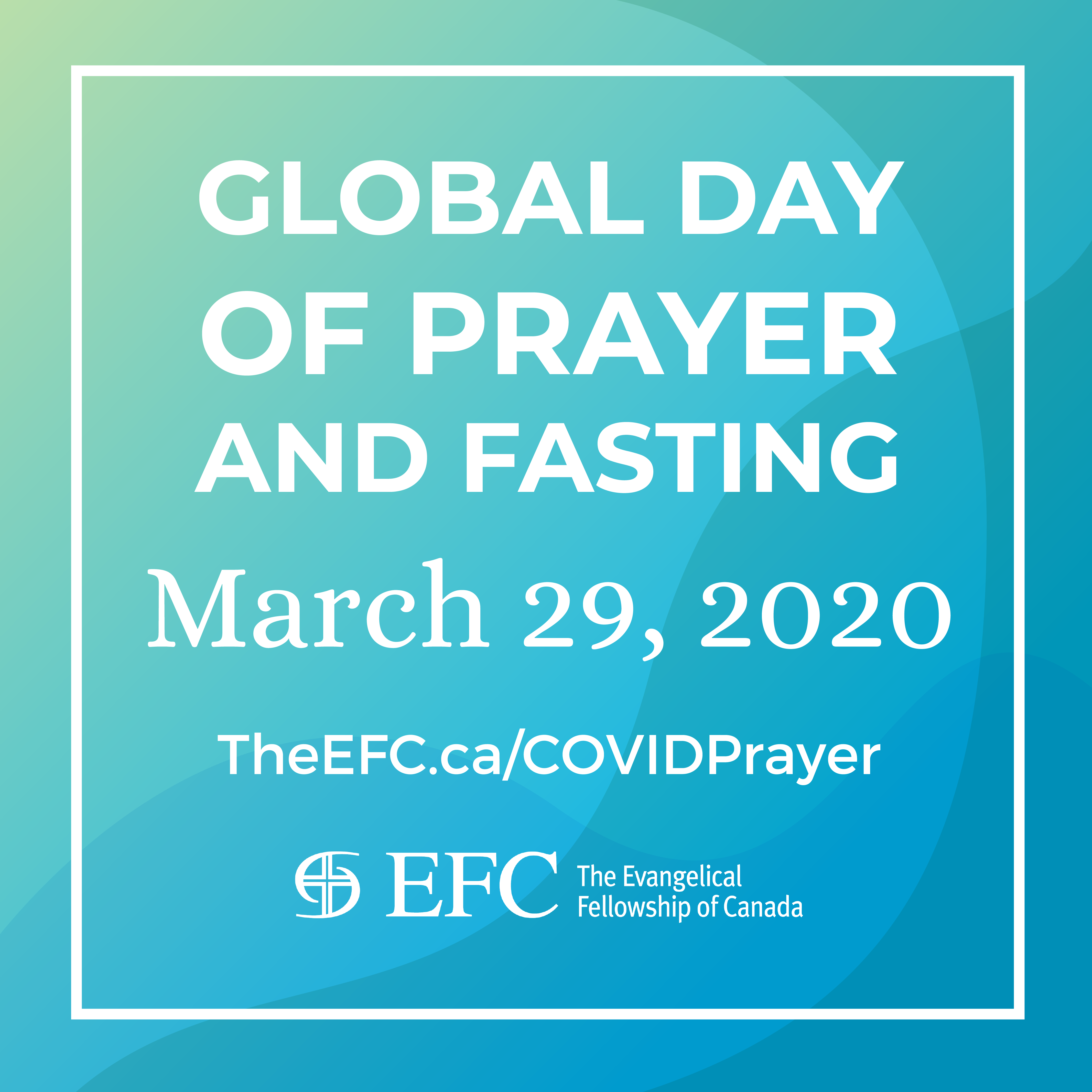 EFC Global Day of Prayer and Fasting (COVID19)