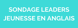Sondage-leaders-jeunesse-en-anglais.png Sondage-leaders-jeunesse-en-anglais.png